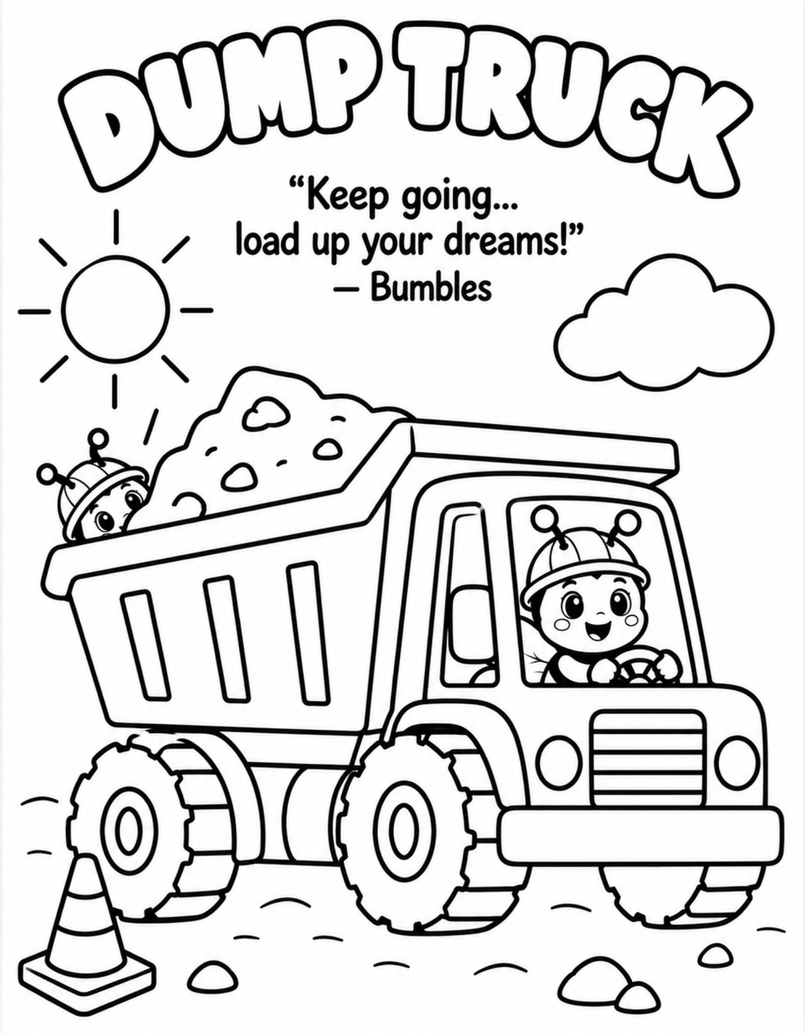 Dump Truck coloring page with motivational quote from Bumbles