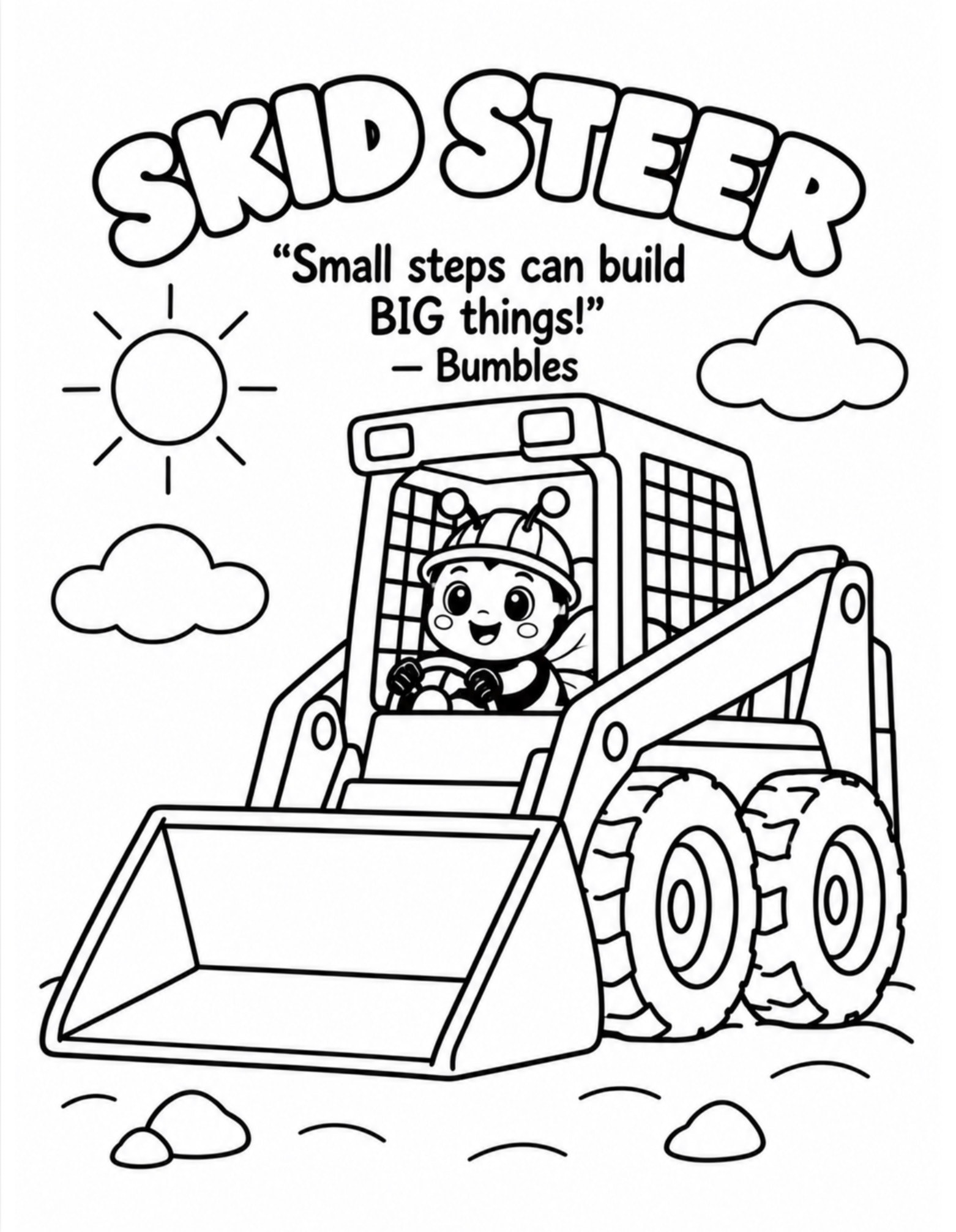 Skid Steer coloring page with motivational quote